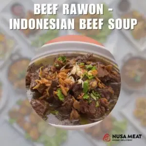 BEEF RAWON - INDONESIAN BEEF SOUP-MILD (FAMILY PACK)